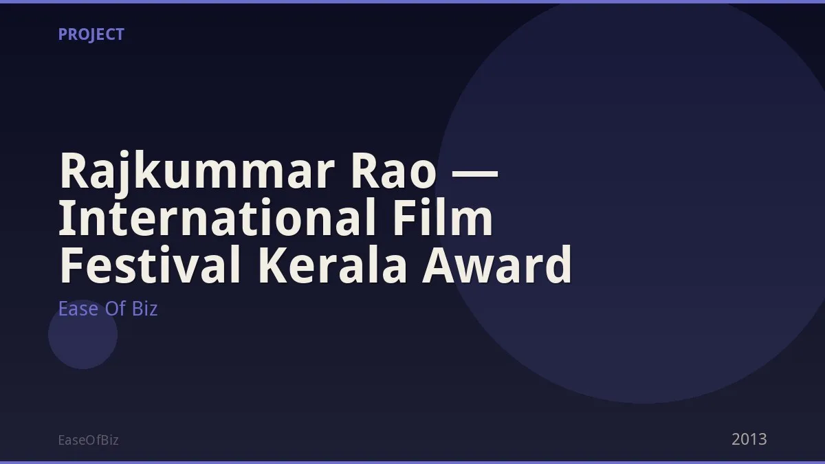 Rajkummar Rao — International Film Festival Kerala Award