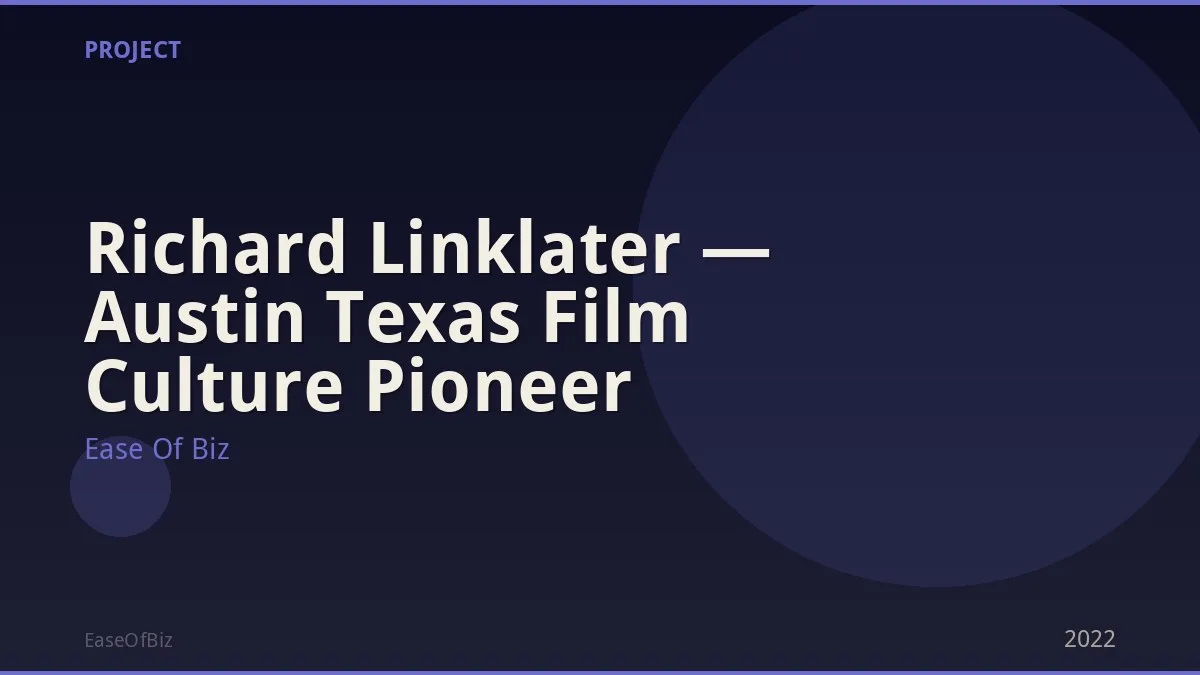 Richard Linklater — Austin Texas Film Culture Pioneer