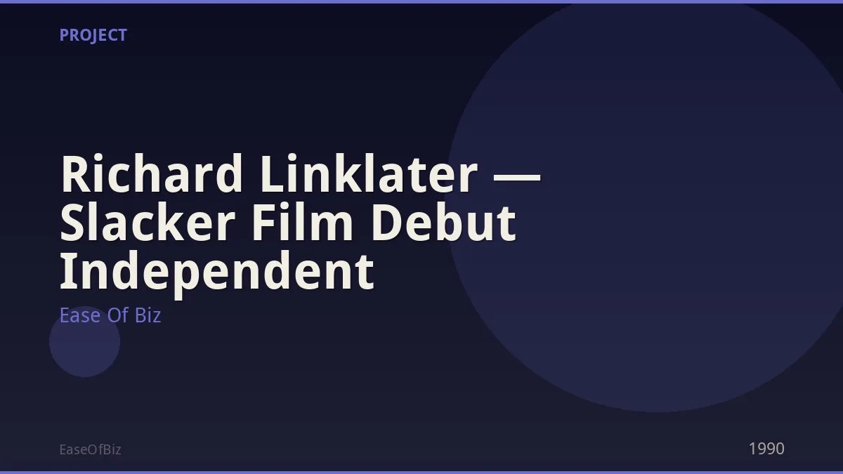Richard Linklater — Slacker Film Debut Independent