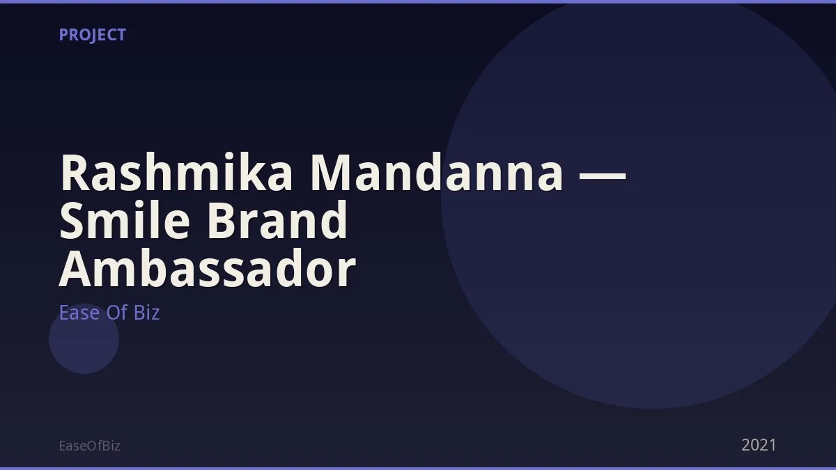 Rashmika Mandanna — Smile Brand Ambassador