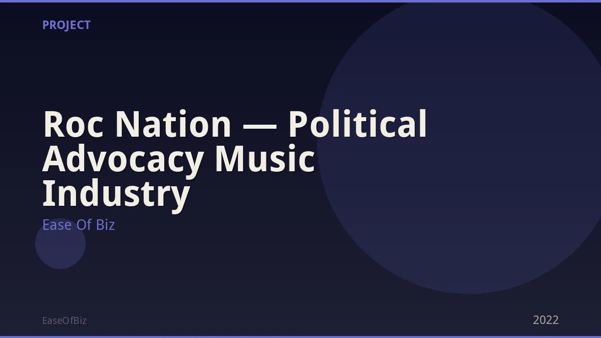 Roc Nation — Political Advocacy Music Industry