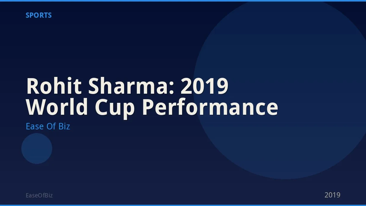 Rohit Sharma: 2019 World Cup Performance