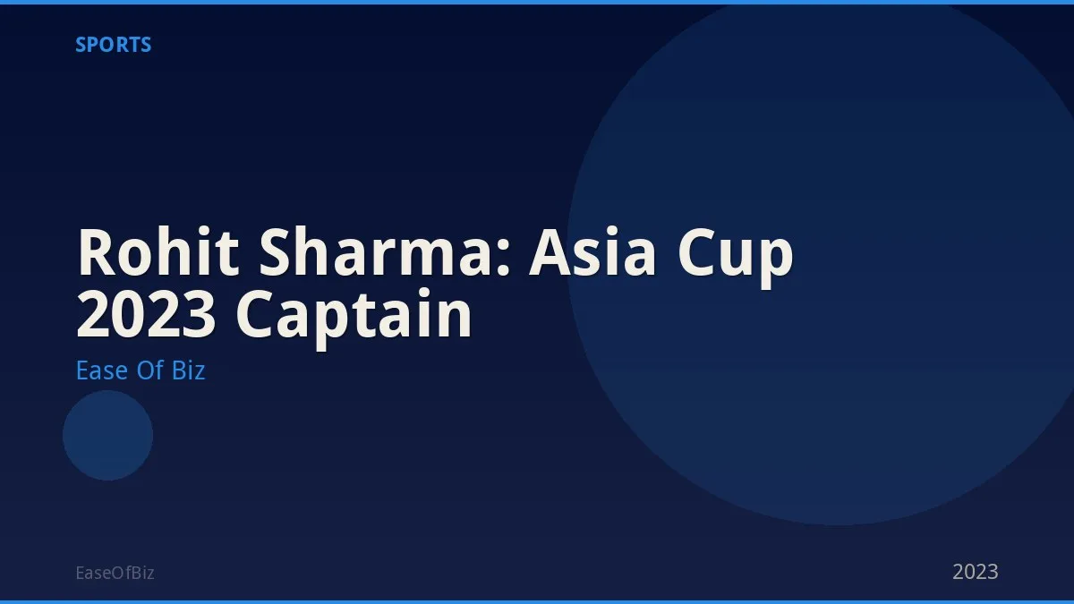 Rohit Sharma: Asia Cup 2023 Captain