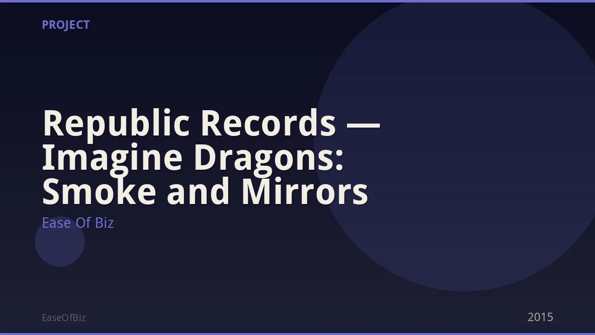 Republic Records — Imagine Dragons: Smoke and Mirrors