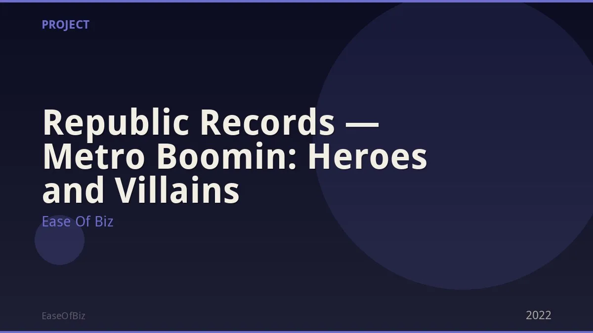 Republic Records — Metro Boomin: Heroes and Villains