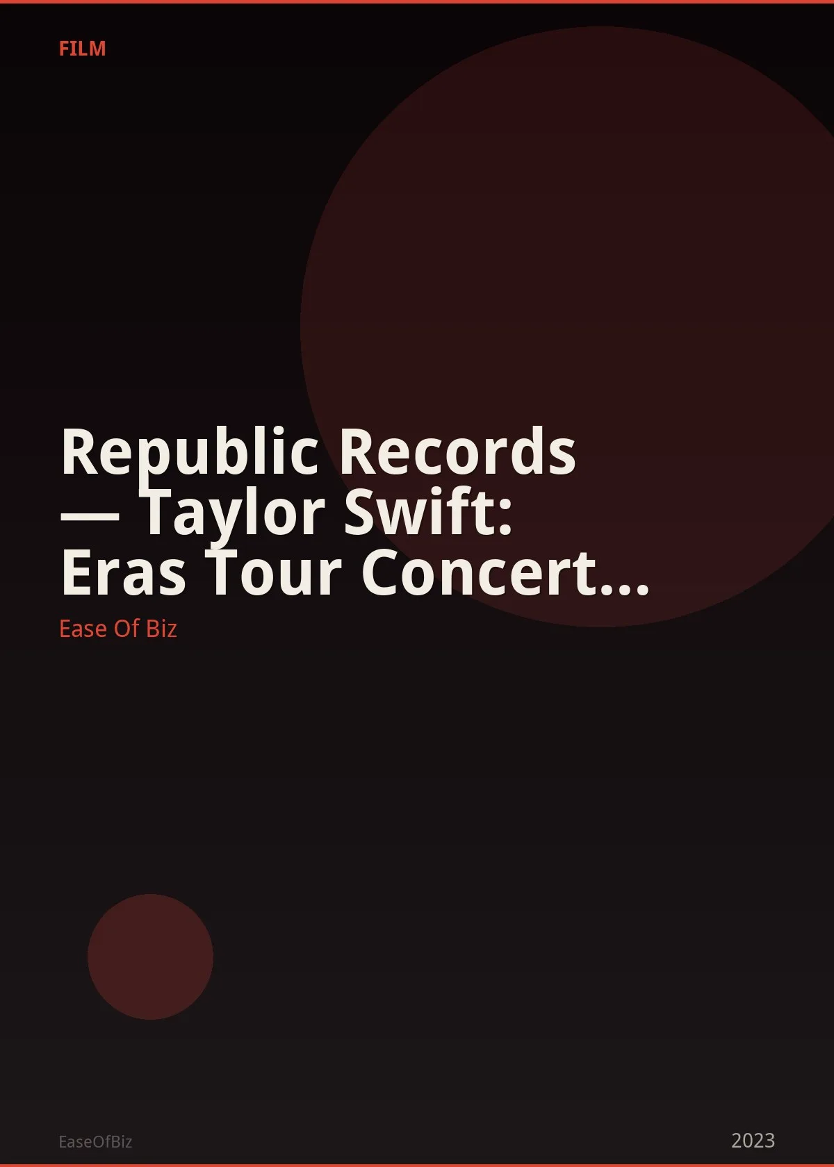 Republic Records — Taylor Swift: Eras Tour Concert Film
