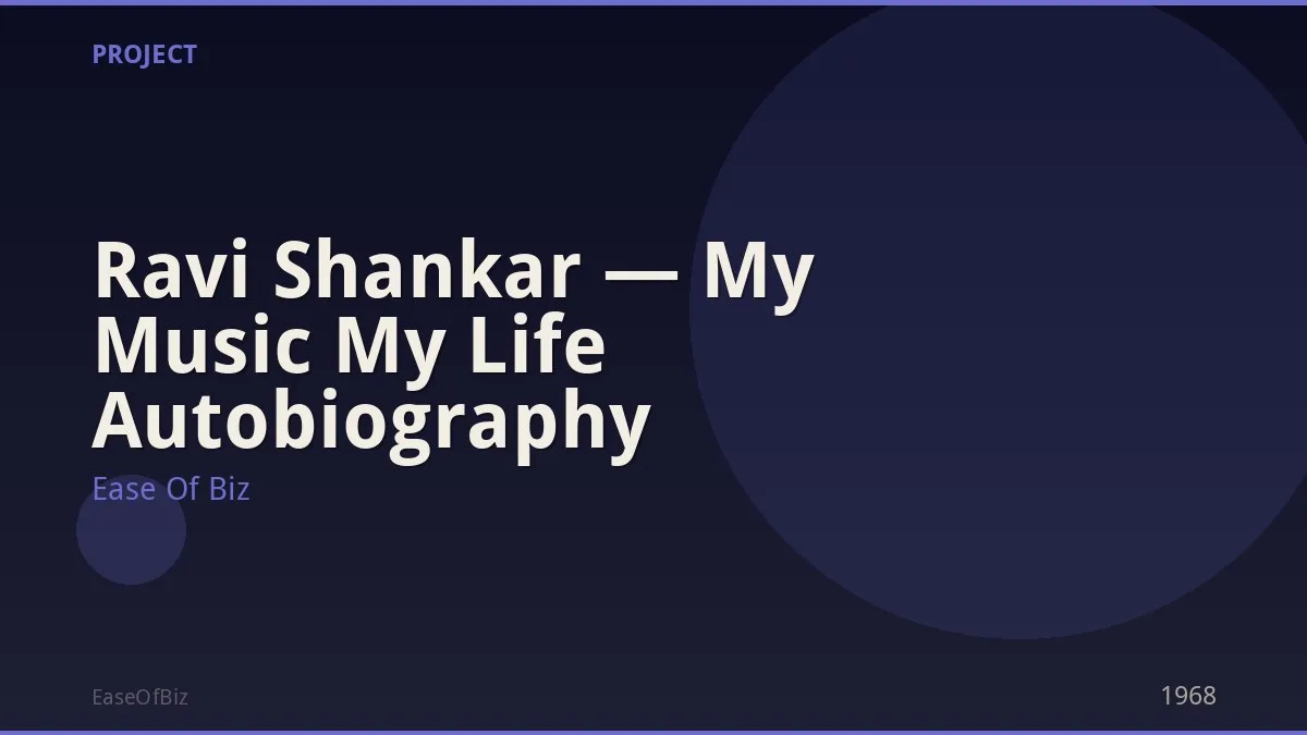 Ravi Shankar — My Music My Life Autobiography