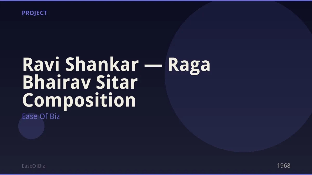 Ravi Shankar — Raga Bhairav Sitar Composition