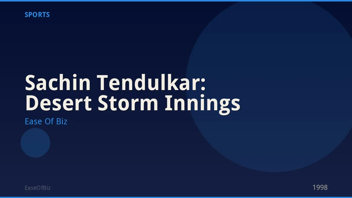 Sachin Tendulkar: Desert Storm Innings