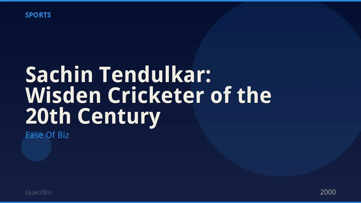 Sachin Tendulkar: Wisden Cricketer of the 20th Century