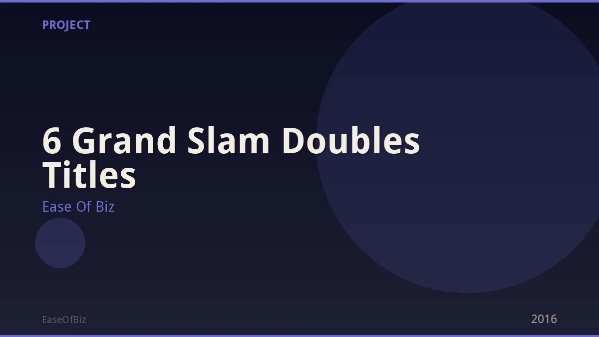 6 Grand Slam Doubles Titles