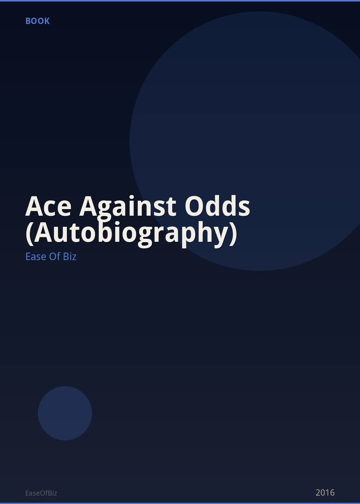 Ace Against Odds (Autobiography)