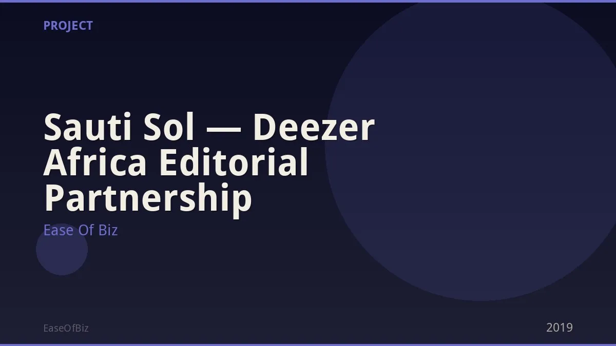 Sauti Sol — Deezer Africa Editorial Partnership