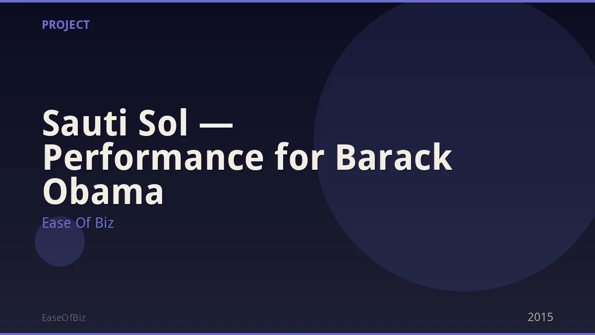 Sauti Sol — Performance for Barack Obama