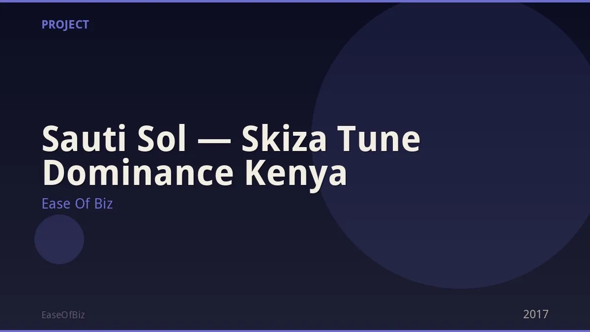 Sauti Sol — Skiza Tune Dominance Kenya