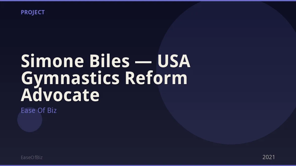 Simone Biles — USA Gymnastics Reform Advocate