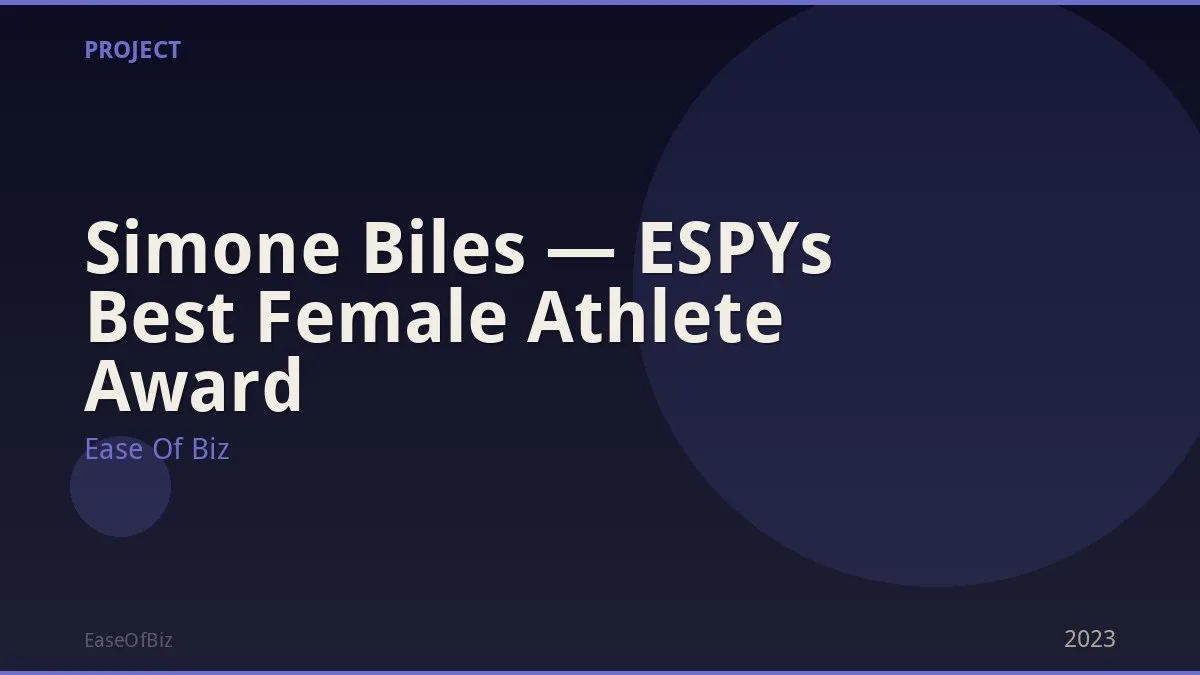 Simone Biles — ESPYs Best Female Athlete Award