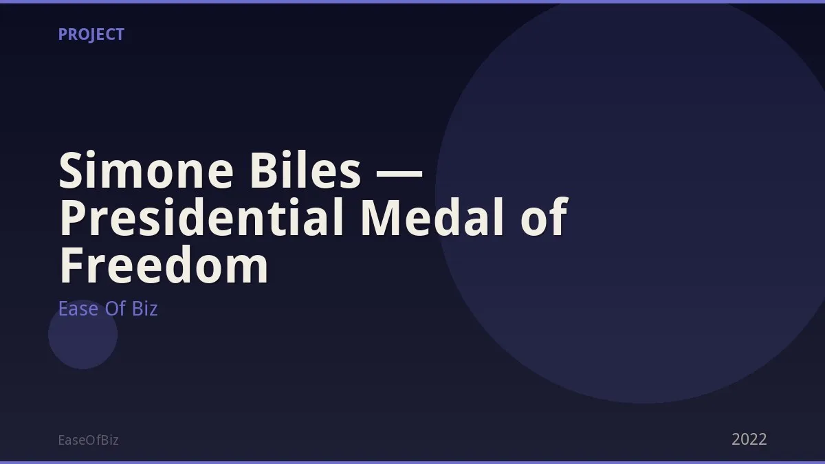 Simone Biles — Presidential Medal of Freedom