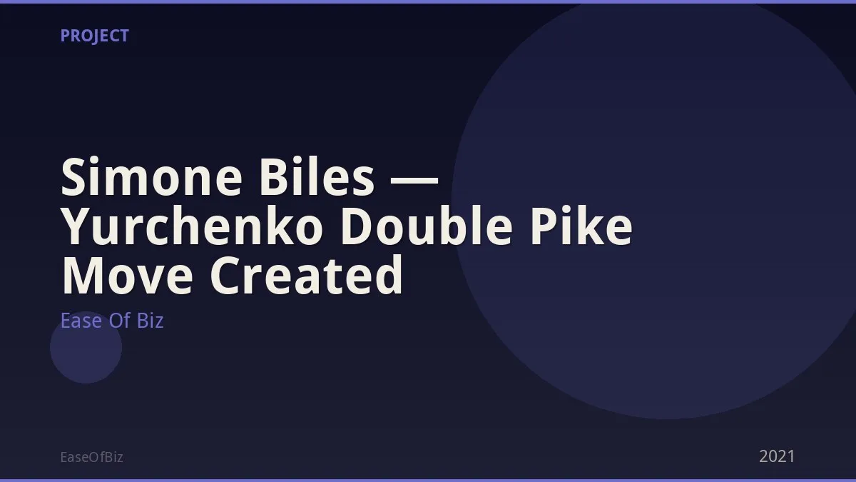 Simone Biles — Yurchenko Double Pike Move Created