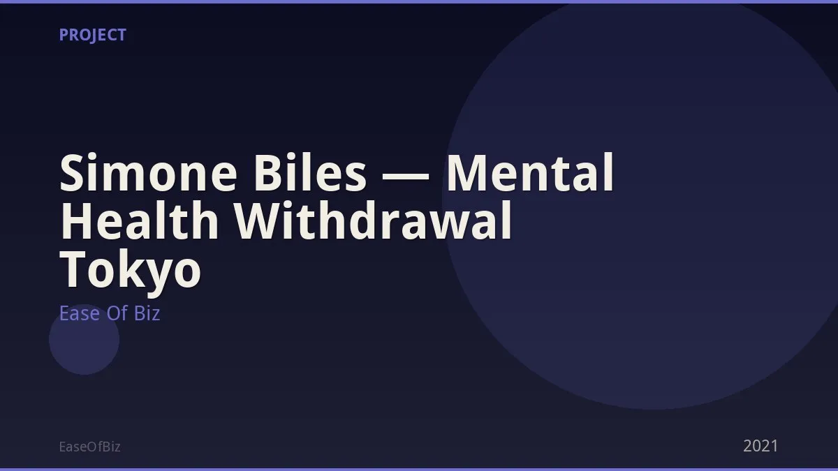 Simone Biles — Mental Health Withdrawal Tokyo