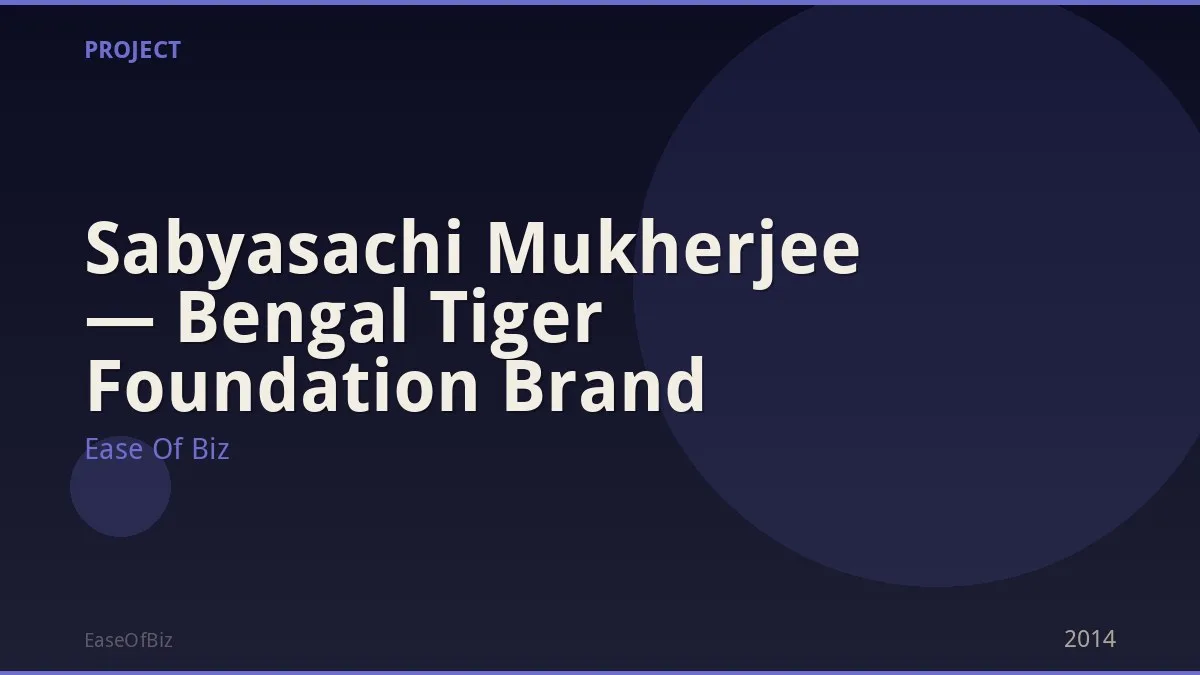 Sabyasachi Mukherjee — Bengal Tiger Foundation Brand
