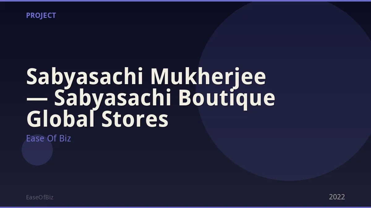 Sabyasachi Mukherjee — Sabyasachi Boutique Global Stores