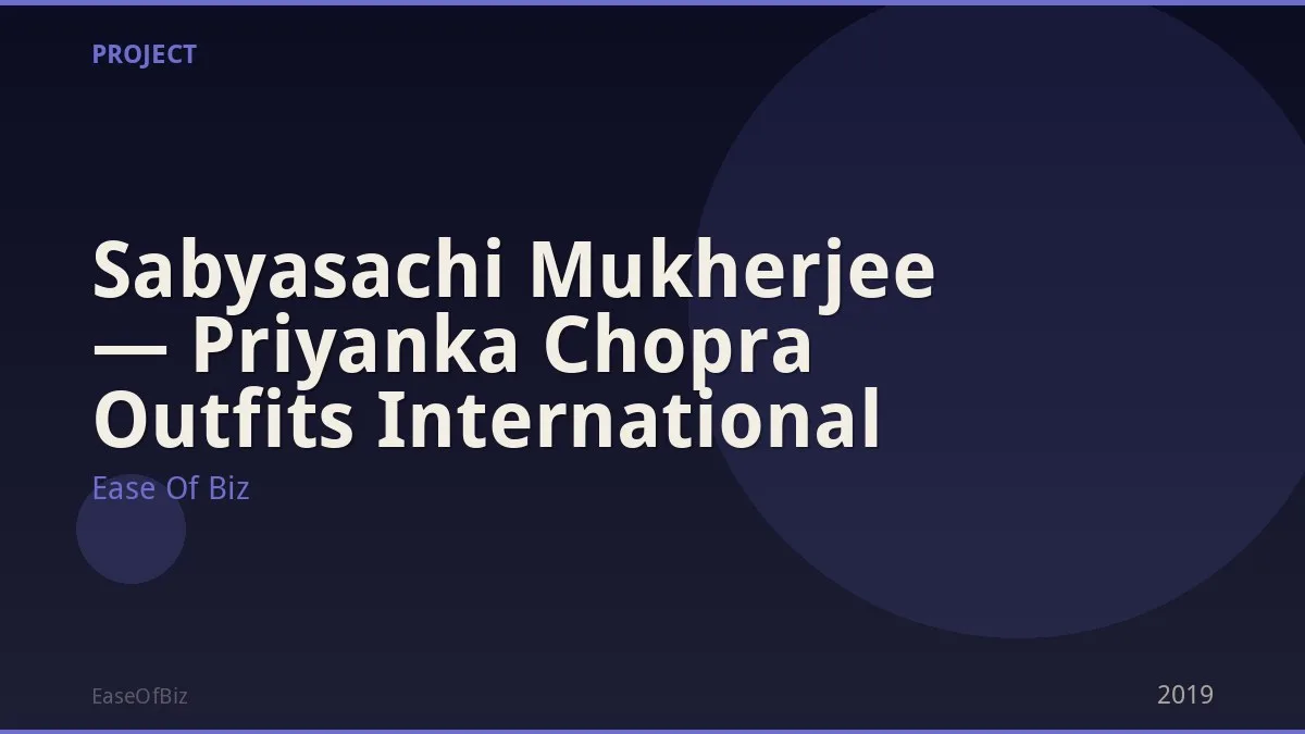 Sabyasachi Mukherjee — Priyanka Chopra Outfits International