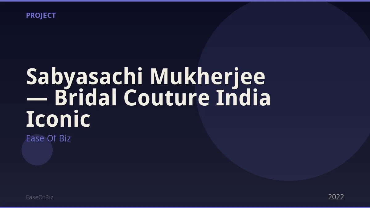 Sabyasachi Mukherjee — Bridal Couture India Iconic