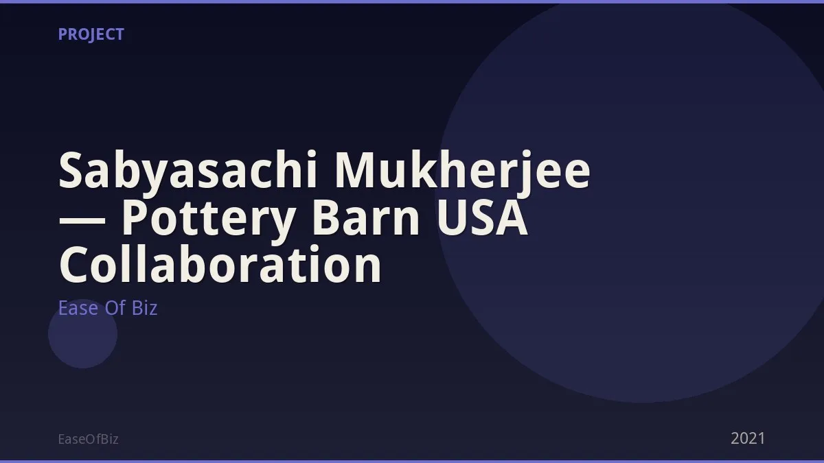 Sabyasachi Mukherjee — Pottery Barn USA Collaboration