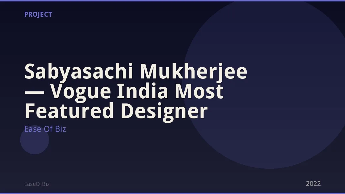 Sabyasachi Mukherjee — Vogue India Most Featured Designer