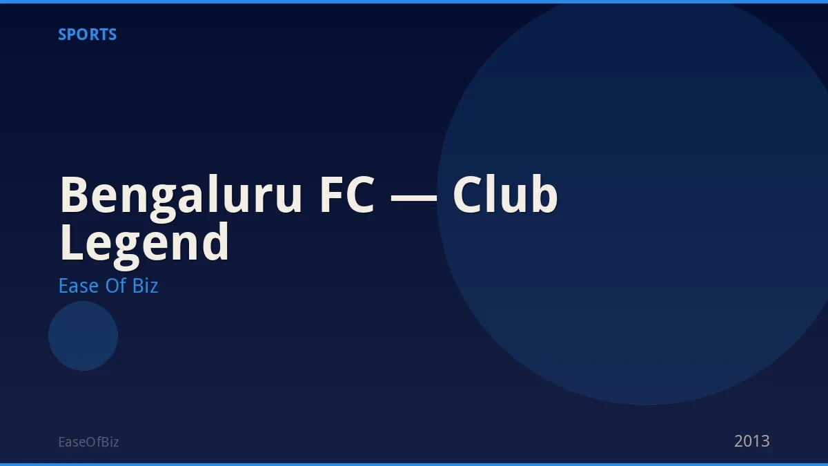 Bengaluru FC — Club Legend
