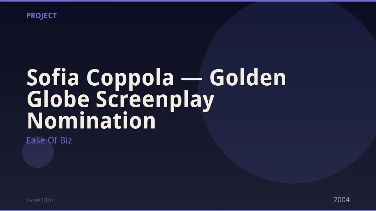 Sofia Coppola — Golden Globe Screenplay Nomination