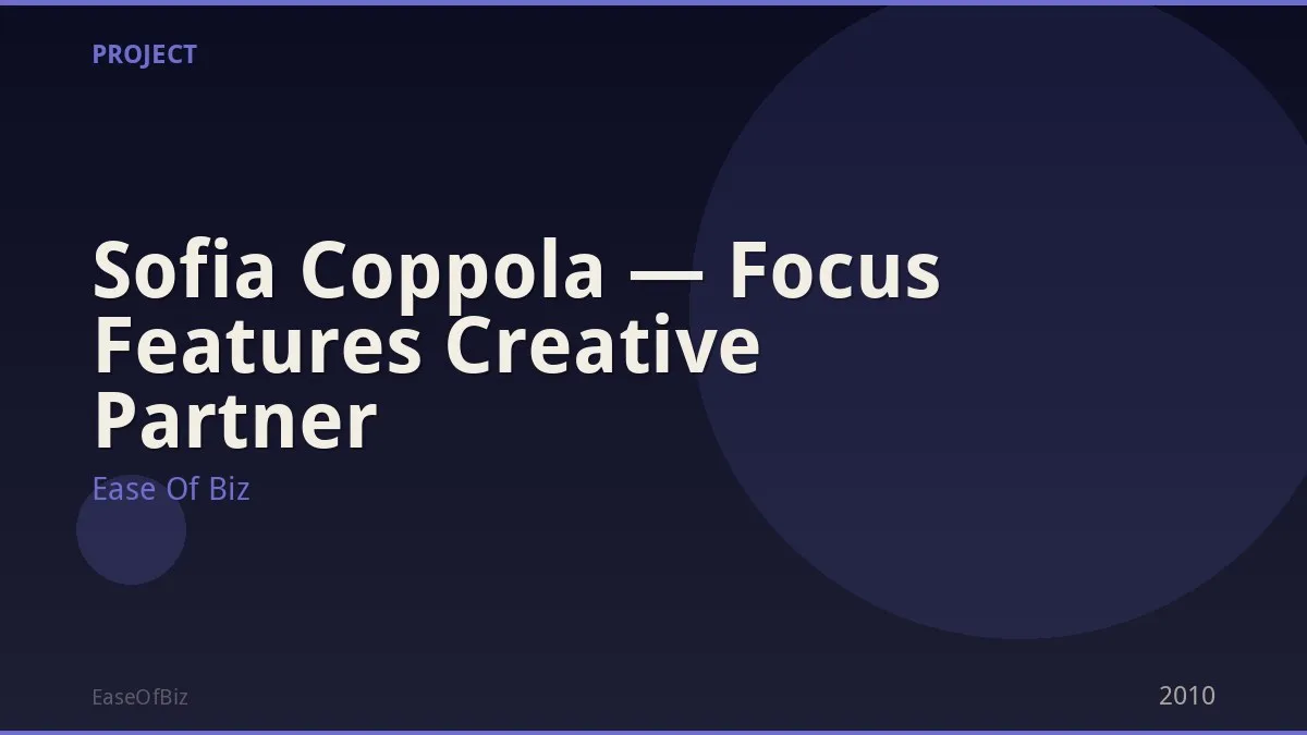 Sofia Coppola — Focus Features Creative Partner