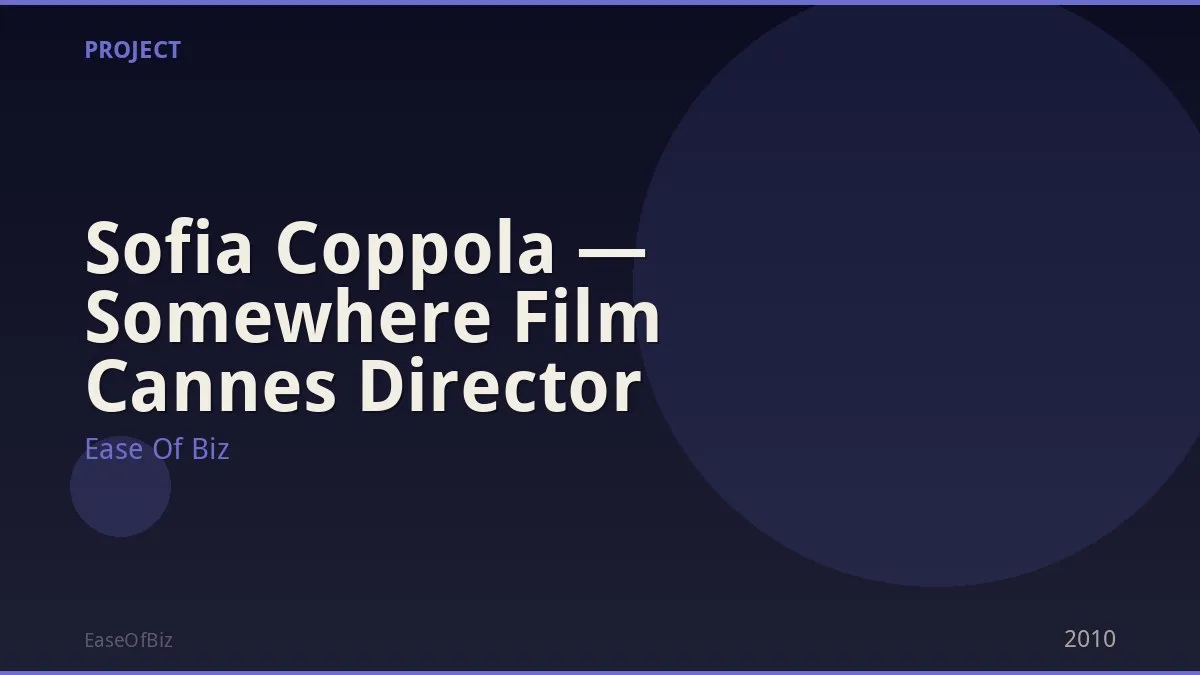 Sofia Coppola — Somewhere Film Cannes Director