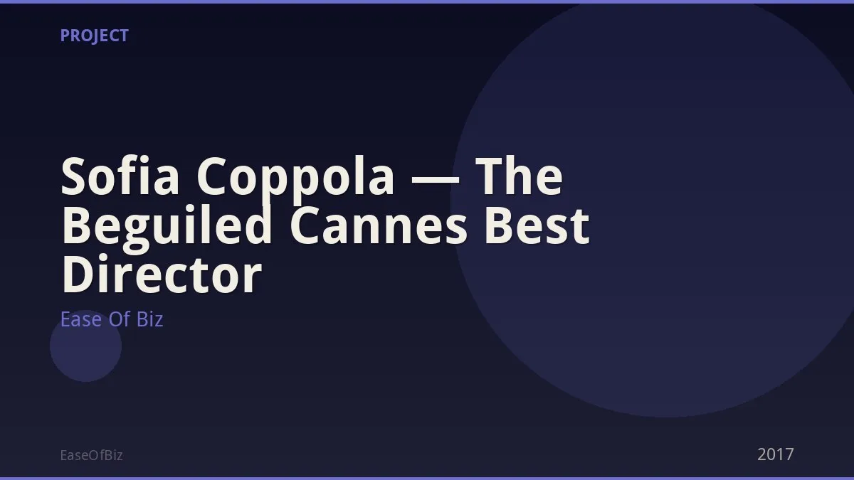 Sofia Coppola — The Beguiled Cannes Best Director