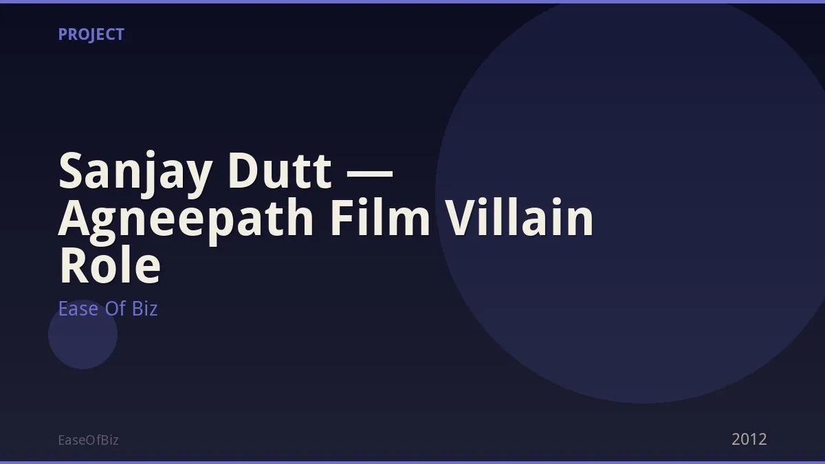 Sanjay Dutt — Agneepath Film Villain Role