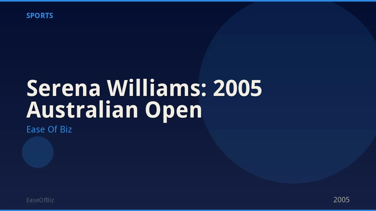 Serena Williams: 2005 Australian Open