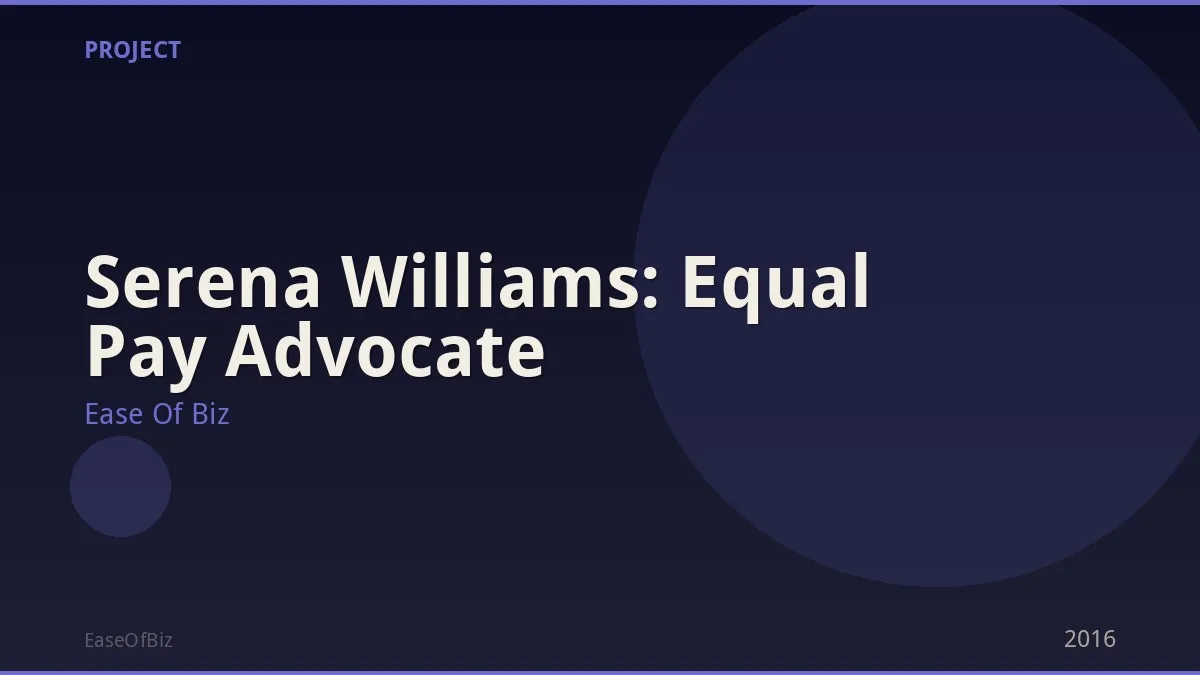 Serena Williams: Equal Pay Advocate