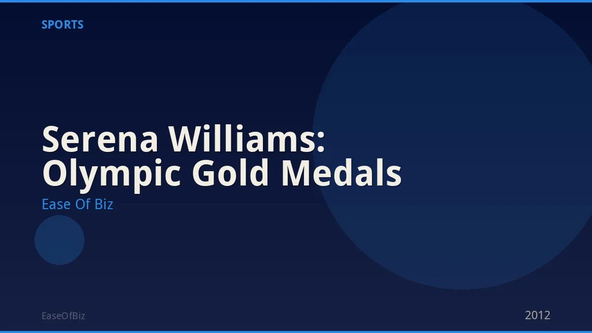 Serena Williams: Olympic Gold Medals