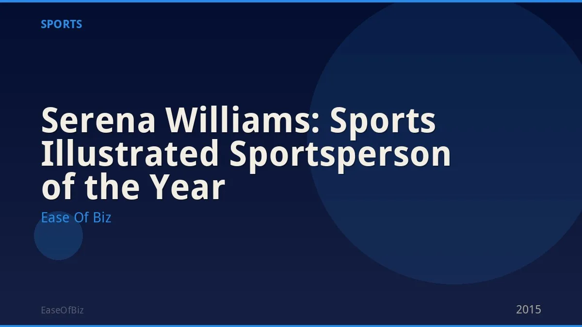 Serena Williams: Sports Illustrated Sportsperson of the Year