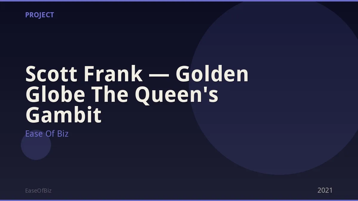 Scott Frank — Golden Globe The Queen's Gambit