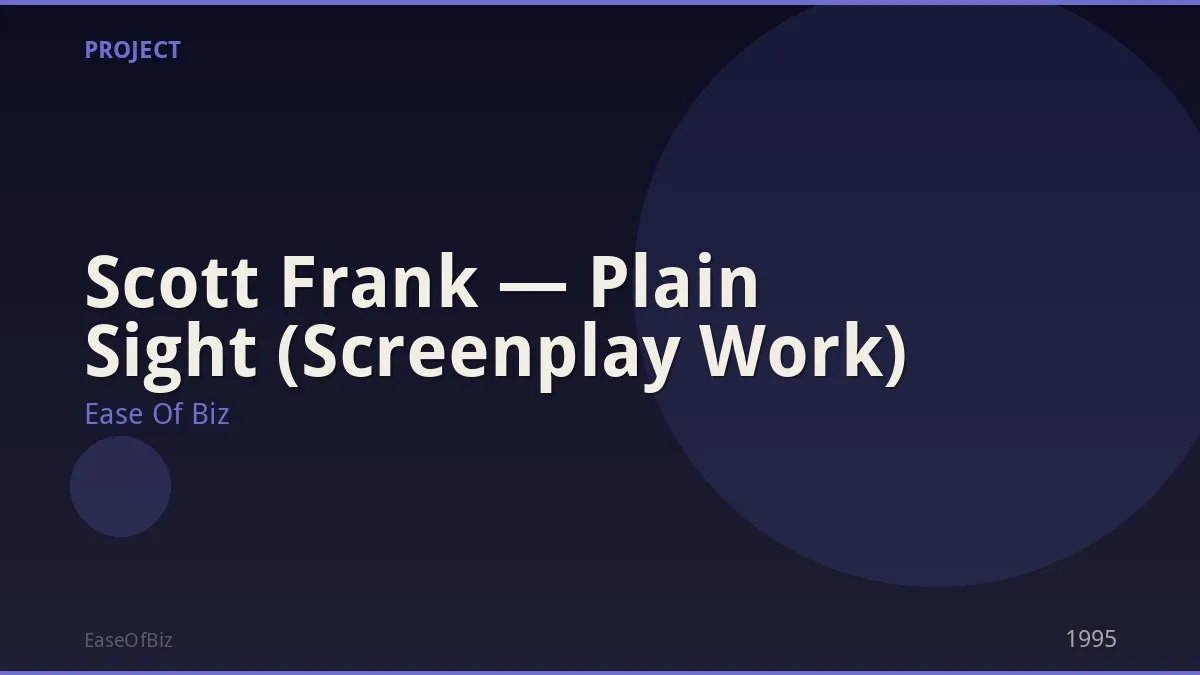 Scott Frank — Plain Sight (Screenplay Work)