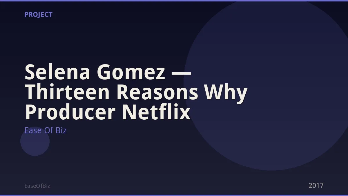 Selena Gomez — Thirteen Reasons Why Producer Netflix