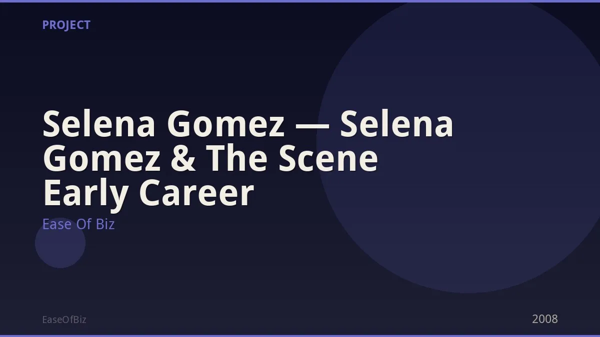 Selena Gomez — Selena Gomez & The Scene Early Career
