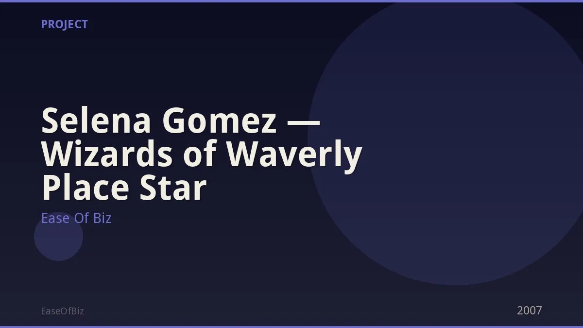 Selena Gomez — Wizards of Waverly Place Star