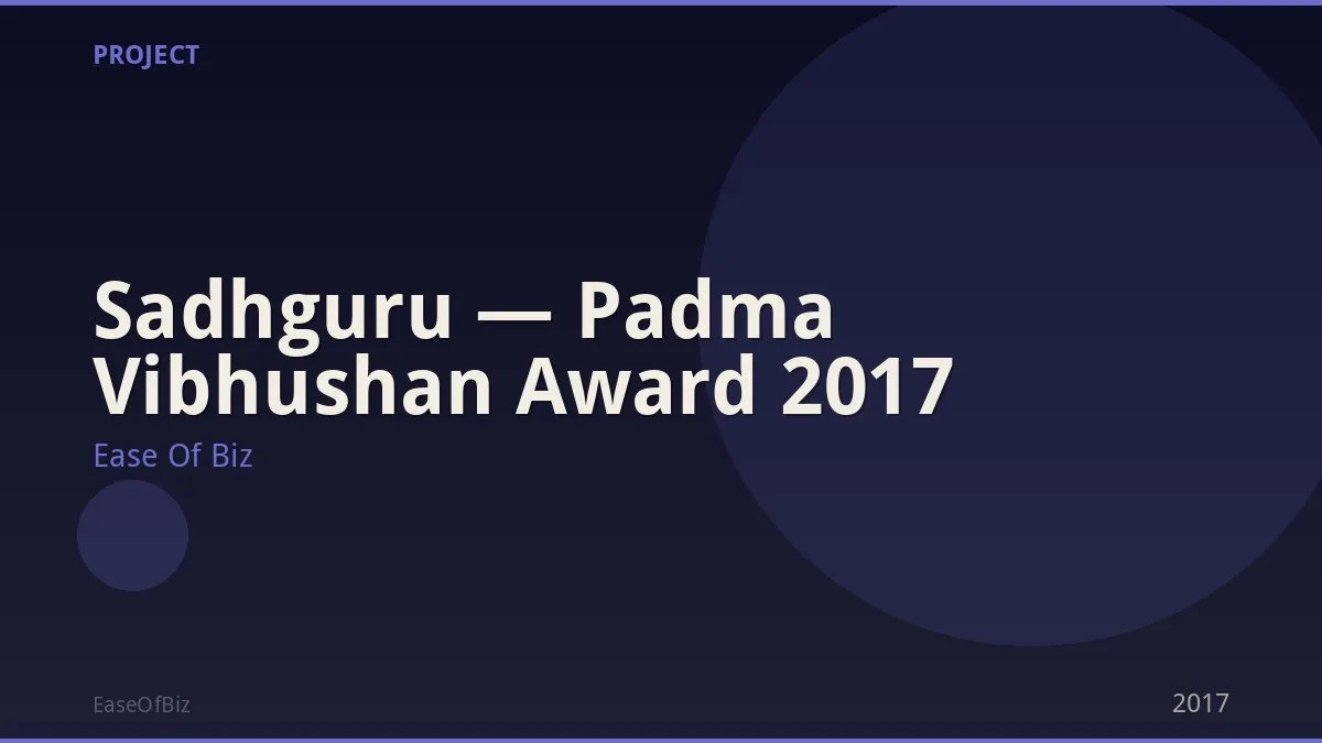 Sadhguru — Padma Vibhushan Award 2017