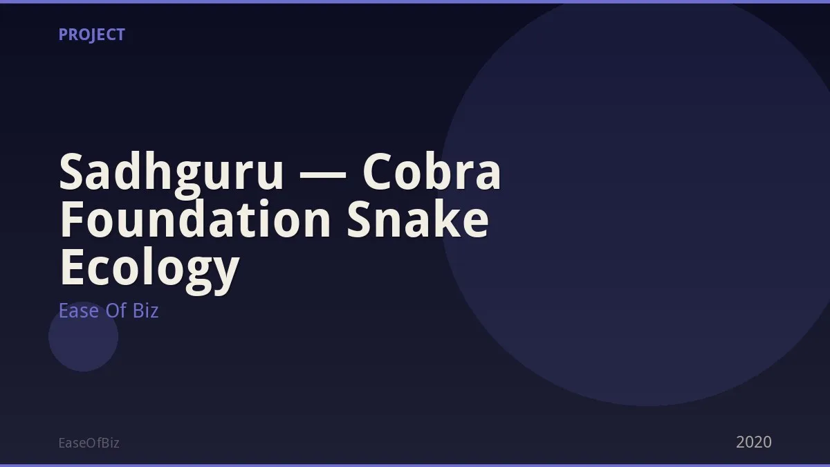 Sadhguru — Cobra Foundation Snake Ecology