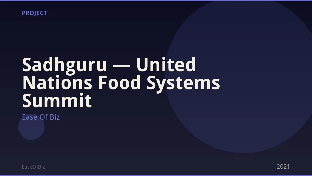 Sadhguru — United Nations Food Systems Summit