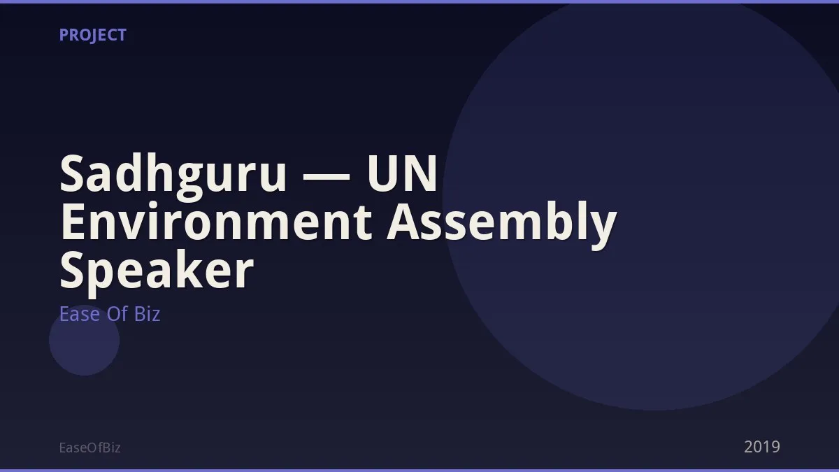Sadhguru — UN Environment Assembly Speaker