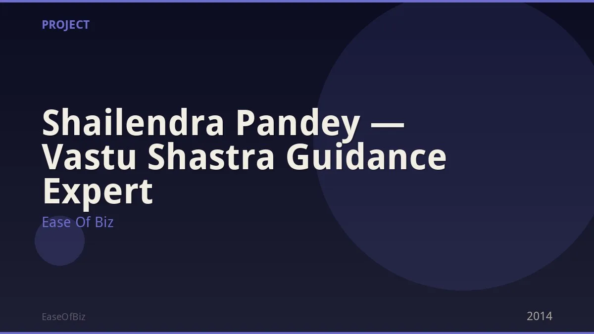 Shailendra Pandey — Vastu Shastra Guidance Expert